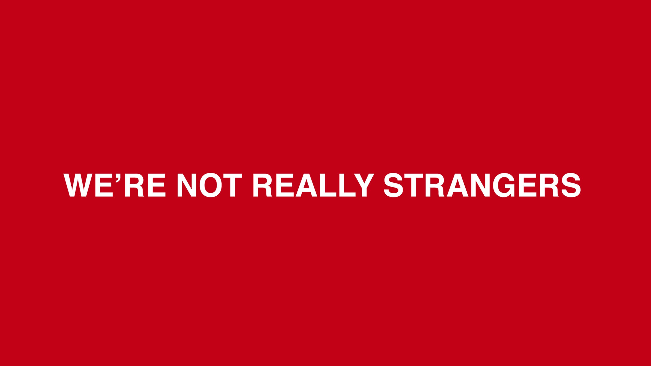 We're Not Really Strangers Discount Code Reddit We're Not Really Strangers Online