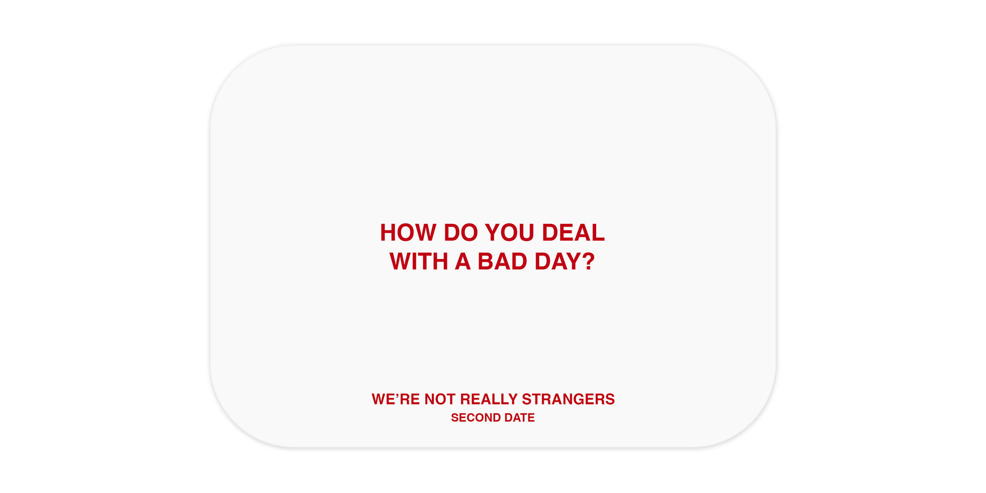 Second Date Pack – We're Not Really Strangers