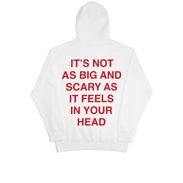 It's Not As Big And Scary As It Feels Hoodie