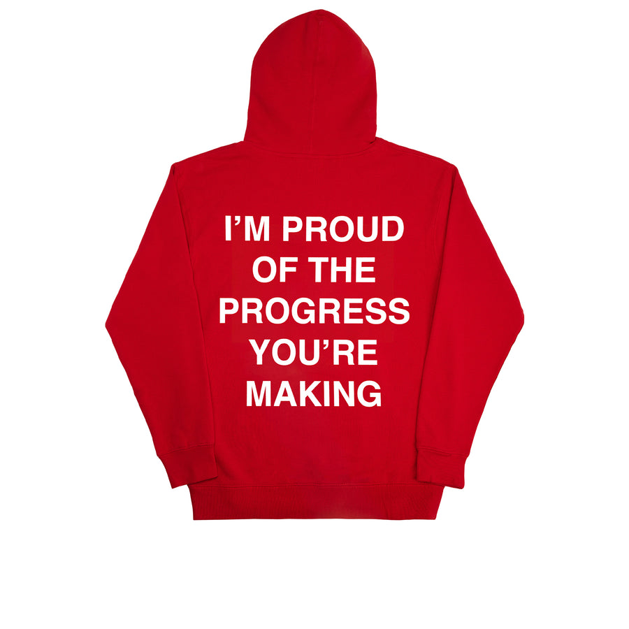 I'm Proud Of The Progress You're Making Hoodie