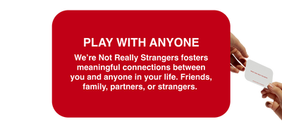 Connection Strangers Game We're Not Really Strangers Card Game: How to Play