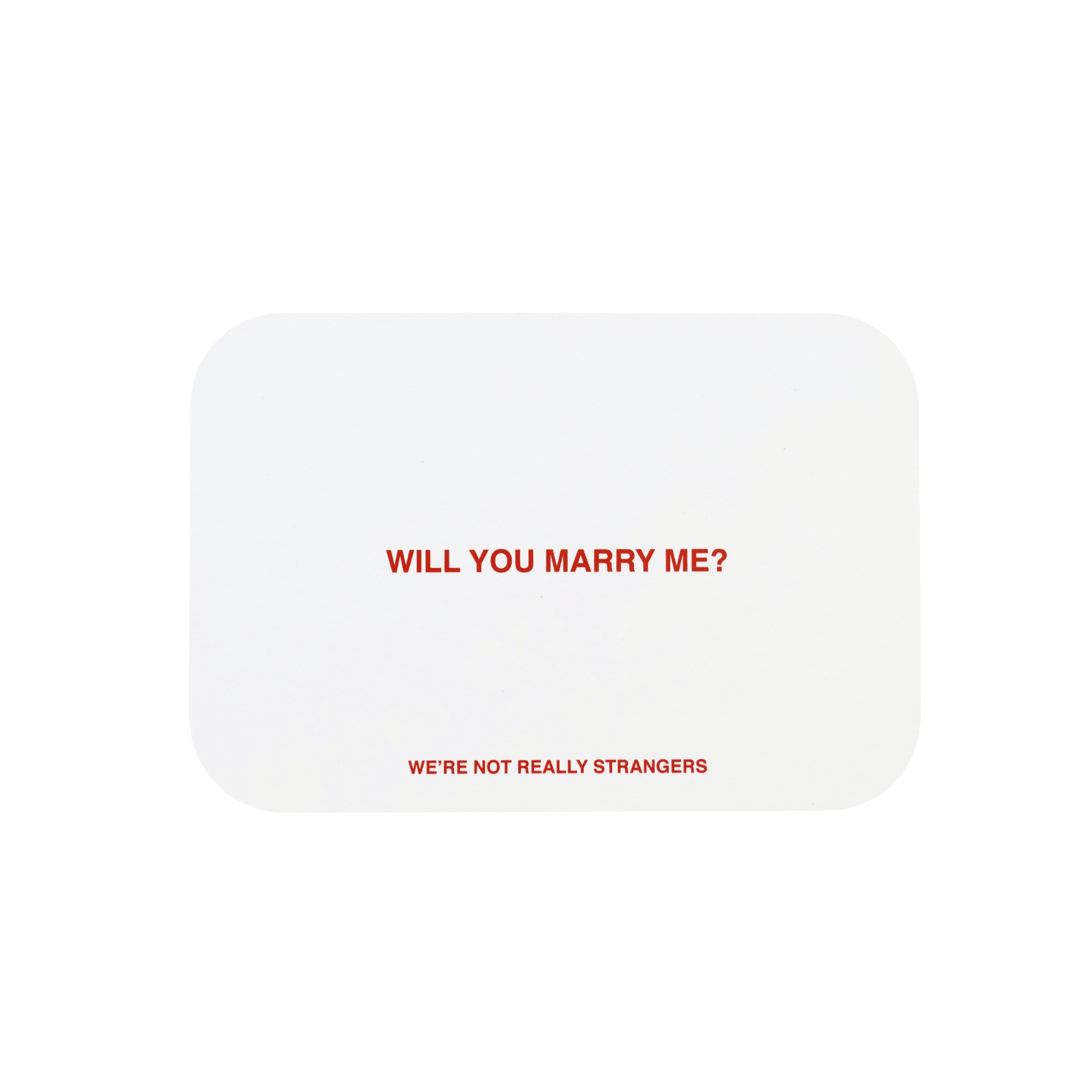 Will You Cards We're Not Really Strangers