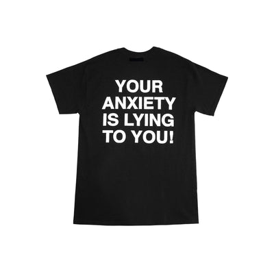 We're Not Really Strangers flat lay of back of black t-shirt Your Anxiety is lying to you