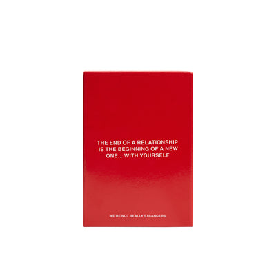 We're Not Really Strangers Breakup Edition pack back reading "The end of a relationship is the beginning of a new one... with yourself."