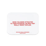 White rounded card with red text asking "Were you more attracted to their potential or who they really were? Explain."