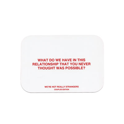 "We're Not Really Strangers" Card Game + Couples Edition - Brand New 2-Pack Set